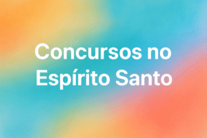 Processo Seletivo Vitória-ES: Salários de até R$ 6.988,78! Confira Vagas, Provas e Inscrições