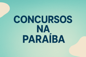 Concurso Pilõezinhos PB 2025: salários até R$ 13.000,00 — 52 vagas imediatas